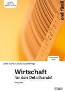 Wirtschaft für den Detailhandel - Aufgaben