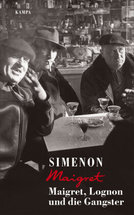 Maigret, Lognon und die Gangster