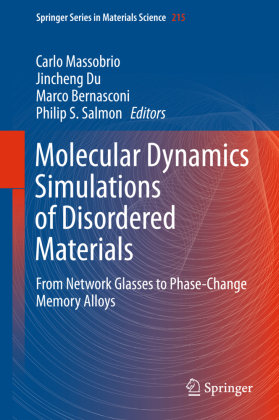 Molecular Dynamics Simulations of Disordered Materials