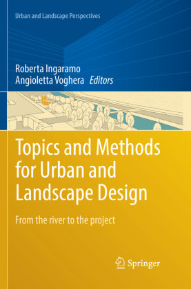 Topics and Methods for Urban and Landscape Design