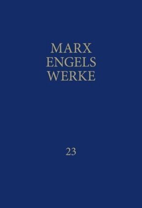 MEW / Marx-Engels-Werke Band 23 - Werke Bd.1