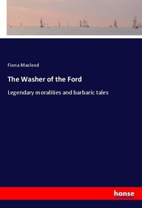 The Washer of the Ford