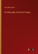 The Philosophy of the Moral Feelings