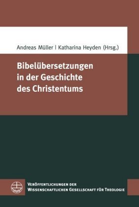 Bibelübersetzungen in der Geschichte des Christentums