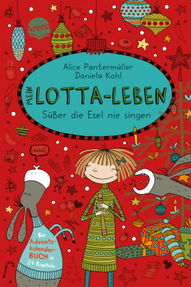 Mein Lotta-Leben - Süßer die Esel nie singen