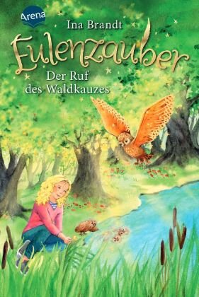 Eulenzauber. Der Ruf des Waldkauzes