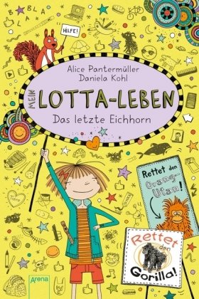 Mein Lotta-Leben - Das letzte Eichhorn