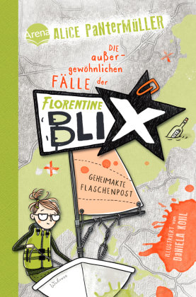 Florentine Blix (2). Geheimakte Flaschenpost