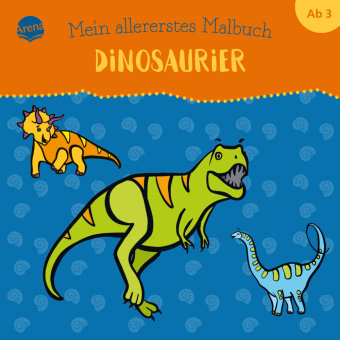 Mein allererstes Malbuch. Dinosaurier