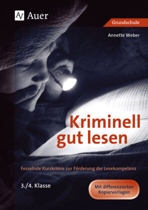 Kriminell gut lesen, 3./4. Klasse