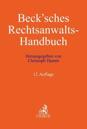 Beck'sches Rechtsanwalts-Handbuch