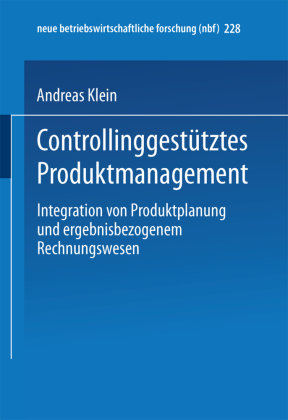 Controllinggestütztes Produktmanagement