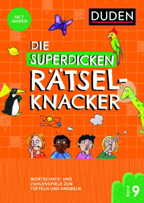 Die superdicken Rätselknacker - ab 7 Jahren (Band 9)