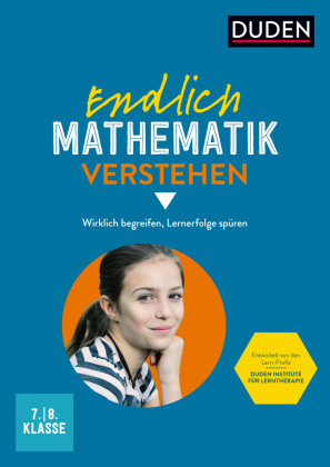 Endlich Mathematik verstehen 7./8. Klasse