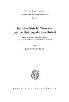 Individualistische Theorien und die Ordnung der Gesellschaft.