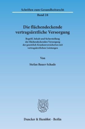 Die flächendeckende vertragsärztliche Versorgung