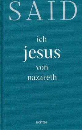 ich, jesus von nazareth