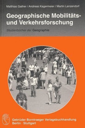 Geographische Mobilitäts- und Verkehrsforschung