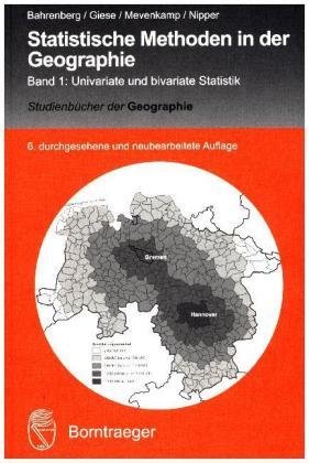 Univariate und bivariate Statistik - Statistische Methoden in der Geographie