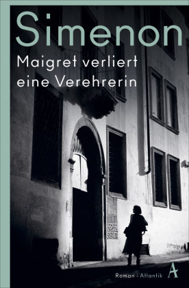 Maigret verliert eine Verehrerin