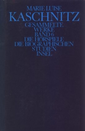 Die Hörspiele; Die biographischen Studien - Gesammelte Werke, 7 Bde., Ln