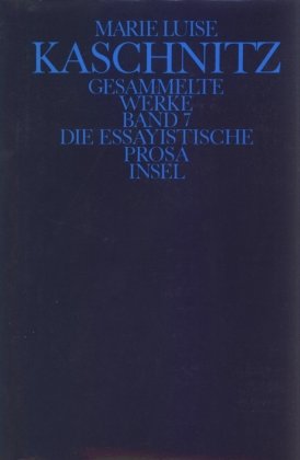 Die essayistische Prosa - Gesammelte Werke, 7 Bde., Ln