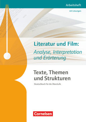 Texte, Themen und Strukturen - Arbeitshefte - Abiturvorbereitung-Themenhefte (Neubearbeitung)