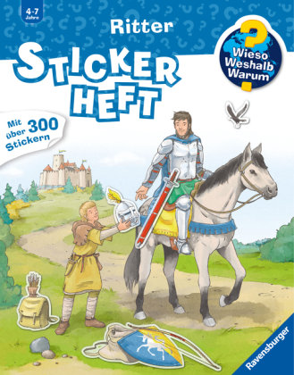 Wieso? Weshalb? Warum? Stickerheft: Ritter