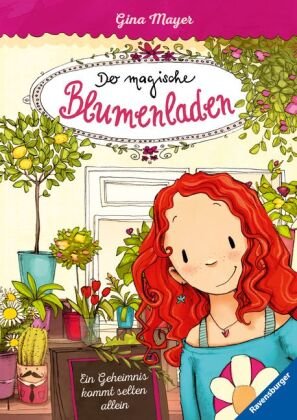 Der magische Blumenladen: Ein Geheimnis kommt selten allein