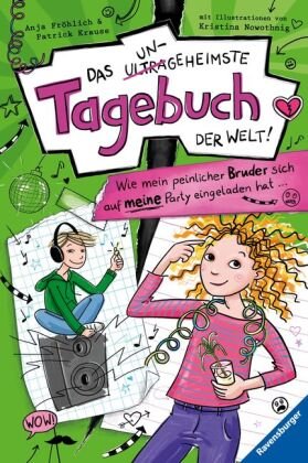 Das ungeheimste Tagebuch der Welt!, Band 2: Wie mein peinlicher Bruder sich auf meine Party eingeladen hat ... (Comic-Ro