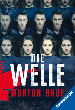 Die Welle: Bericht über einen Unterrichtsversuch, der zu weit ging. (Ein Buch, das vor rechter Propaganda und blindem Ge