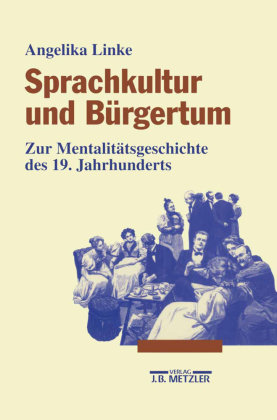 Sprachkultur und Bürgertum; .