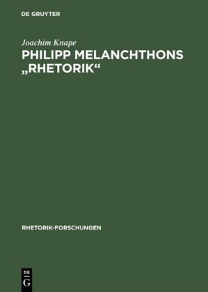 Philipp Melanchtons 'Rhetorik'