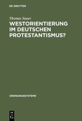 Westorientierung im deutschen Protestantismus?