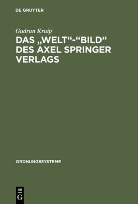 Das 'Welt'-'Bild' des Axel Springer Verlags