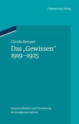 Das 'Gewissen' 1919-1925