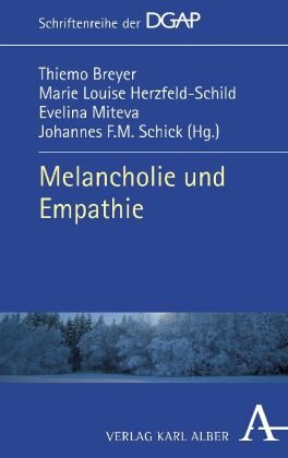 Melancholie und Empathie