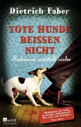 Tote Hunde beißen nicht