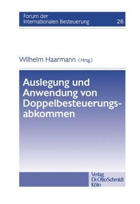 Auslegung und Anwendung von Doppelbesteuerungsabkommen