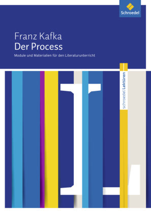 Franz Kafka: Der Process