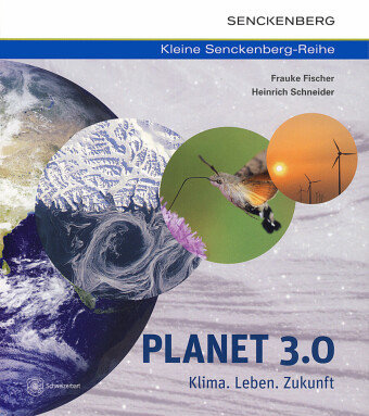 Planet 3.0 - Klima. Leben. Zukunft