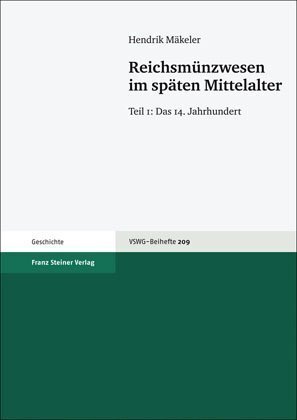 Reichsmünzwesen im späten Mittelalter Tl.1