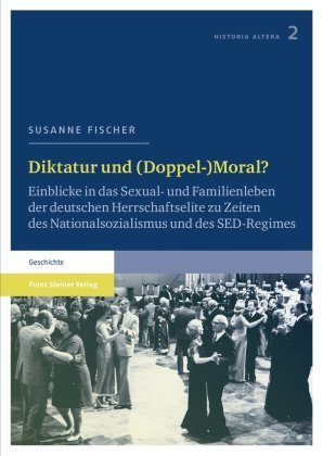 Diktatur und (Doppel-)Moral?