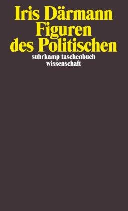 Figuren des Politischen