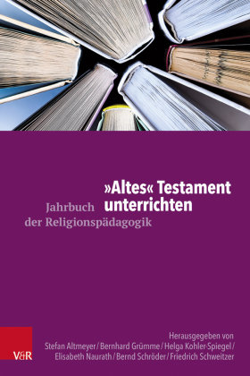 'Altes' Testament unterrichten