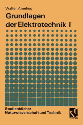 Grundlagen der Elektrotechnik I Tl.1