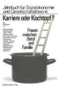 Karriere oder Kochtopf?