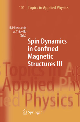 Spin Dynamics in Confined Magnetic Structures Vol.3