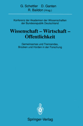 Konferenz der Akademien der Wissenschaften der Bundesrepublik Deutschland. Wissenschaft -Wirtschaft -Öffentlichkeit