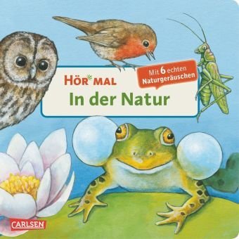 Hör mal (Soundbuch): In der Natur